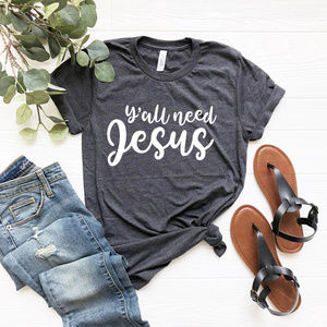Y'all Need Jesus Luxury Tee Shirt